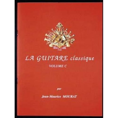 La Guitare Classique Volume C