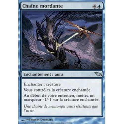 Chaîne Mordante  - Magic Mtg - Sombrelande 29 - U