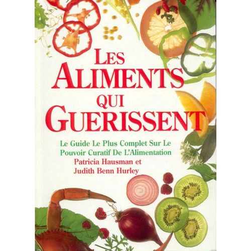 Les Aliments Qui Guérissent