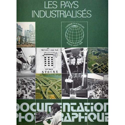 La Documentation Photographique N° 6012   Août 1974   Les Pays Industrialisés