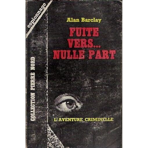 Fuite Vers... Nulle Part
