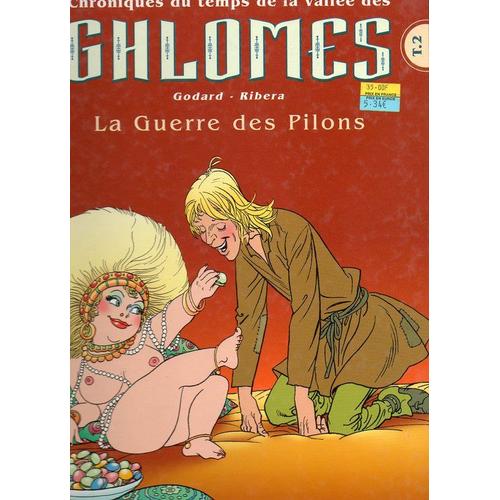 Ghlomes T2 "La Guerre Des Pilons"