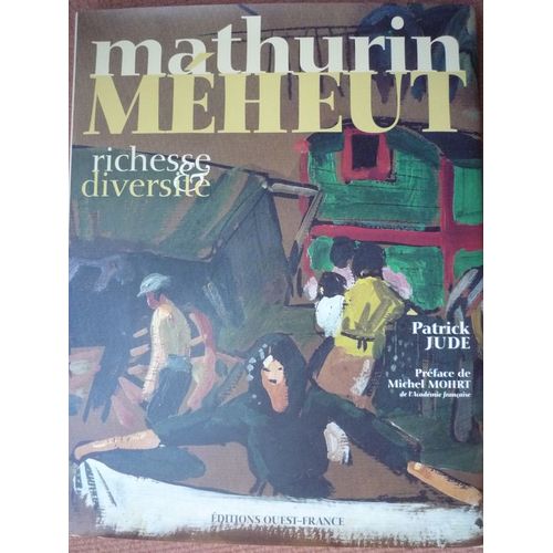 Mathurin Méheut - Richesse Et Diversité
