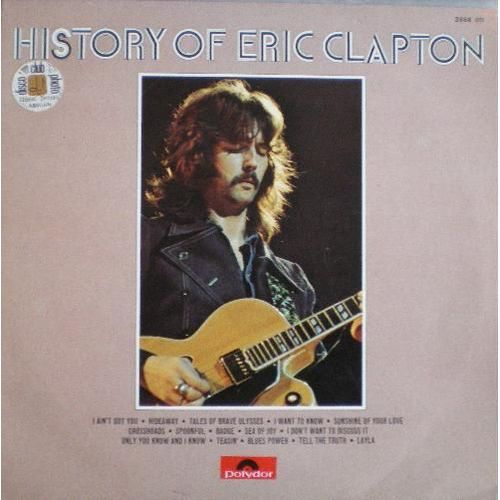 The History Of Eric Clapton