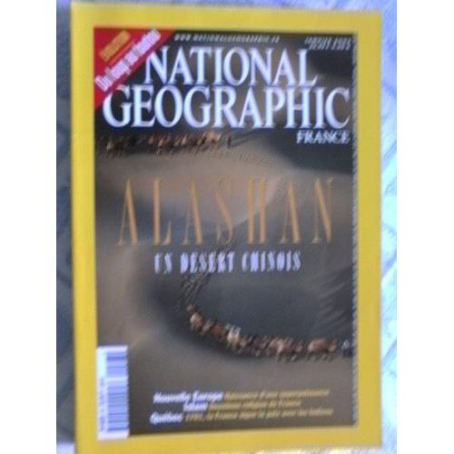 National Geographic France  N° 28 : Alashan Un Désert Chinois