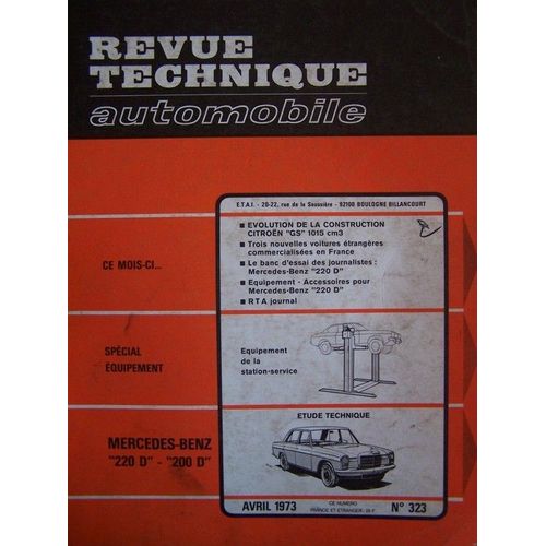 Revue Technique Mercedes 200 D Et 220 D  N° 323