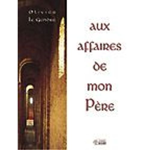 Aux Affaires De Mon Pere