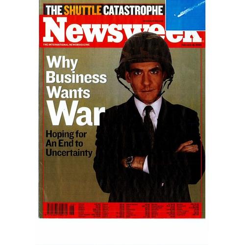 Newsweek February 10 2003 N° 006 : Why Business Wants War