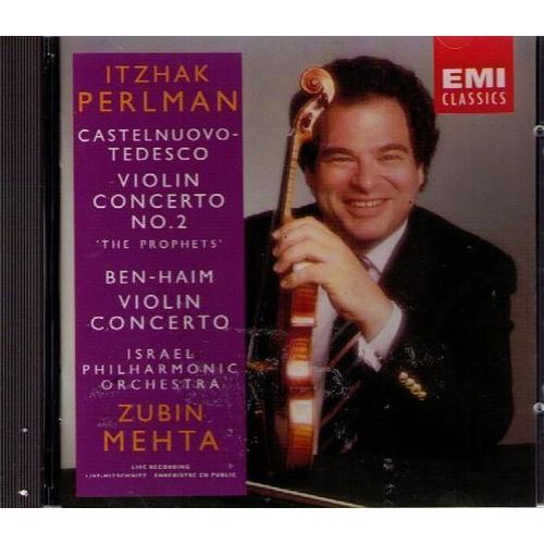 Concertos Pour Violon De Ben Haim Et Castelnuovo Tedesco