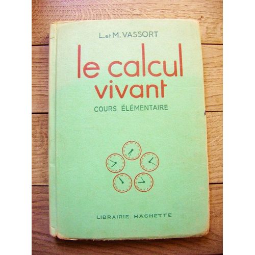 Le Calcul Vivant - Cours Élémentaire