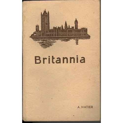 Britania A Description Of The Home Life And Social Activities Of The British People