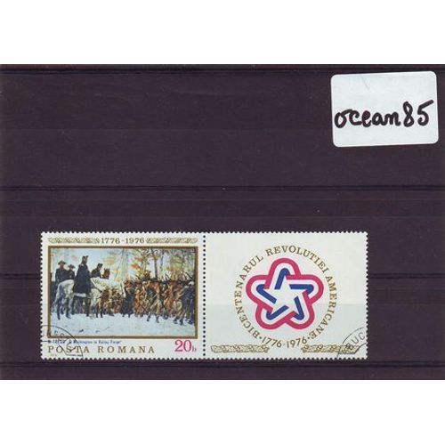 Roumanie 1976 : Bicentenaire De L'indépendance Des Etats-Unis : G. Washington À Forge Valley Par Le Peintre Trégo - Timbre Oblitéré Avec Logo Attenant