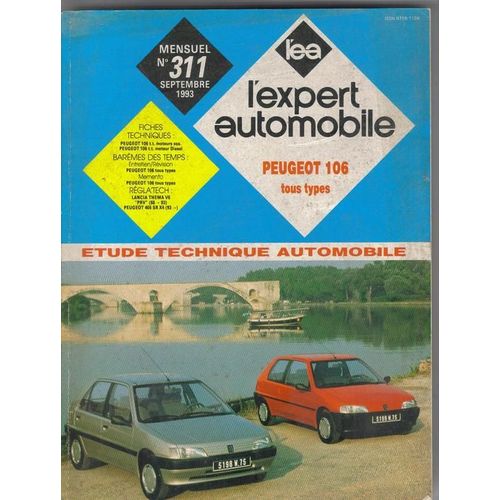L'expert Automobile  N° 311 : Peugeot 106 (Tous Types)