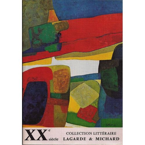 Lagarde Et Michard : Xxe Siecle  (20ème Siècle)