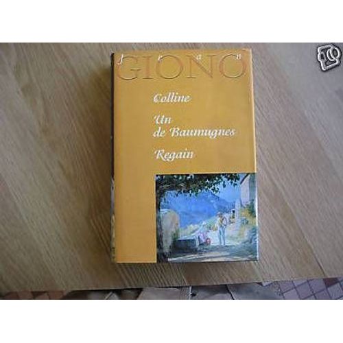 Colline, Un De Beaumugues, Regain