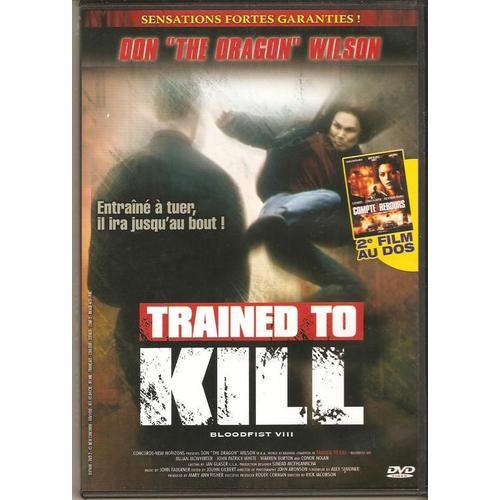 Trained To Kill