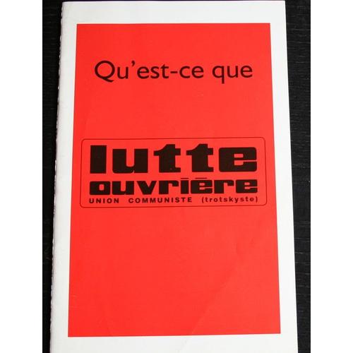 Lutte Ouvrière  N° 0 : Qu'est Ce Que Lutte Ouvrière, Union Communiste (Trotkyste)