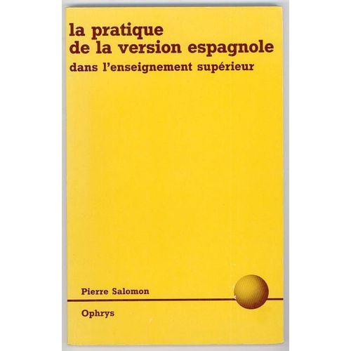 La Pratique De La Version Espagnole Dans L'enseignement Supérieur