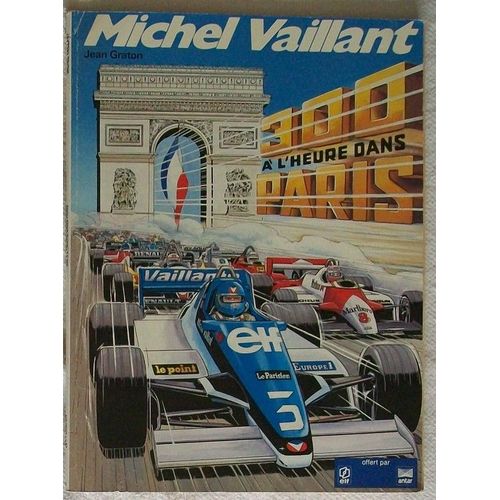 Michel Vaillant, 300 À L' Heure Dans Paris
