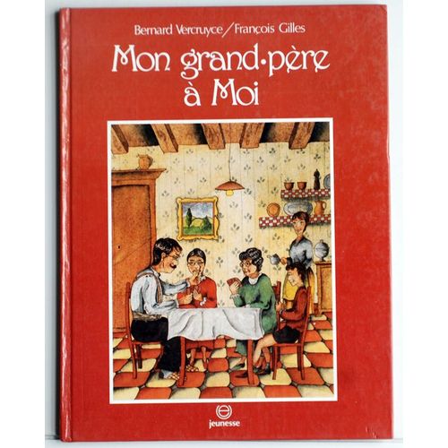 Mon Grand-Père À Moi