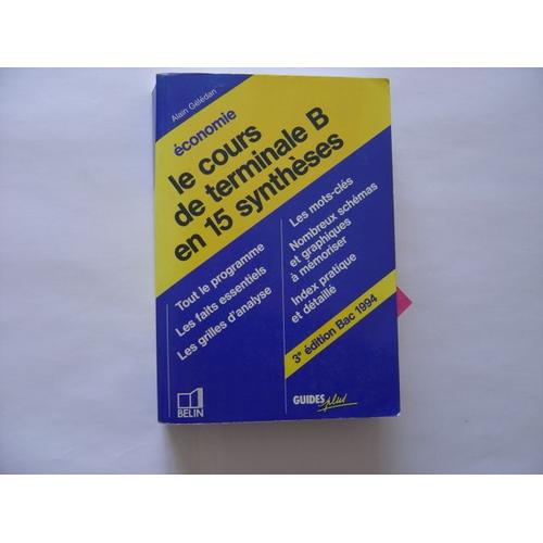 Le Cours De Terminale B En 15 Synthèses - Économie