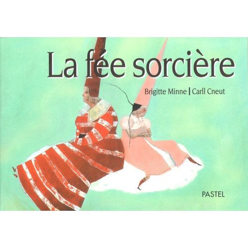 La Fée Sorciere