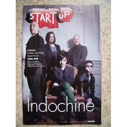 Start Up  N° 140 : Indochine, Clarika, Ridan, Cazals, Empire Of The Sun