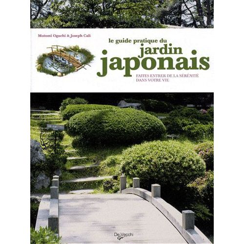 Le Guide Pratique Du Jardin Japonais