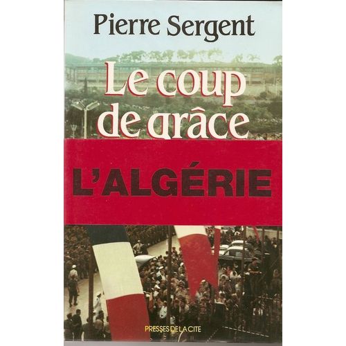 Les Voies De L'honneur Tome 3 - Le Coup De Grâce