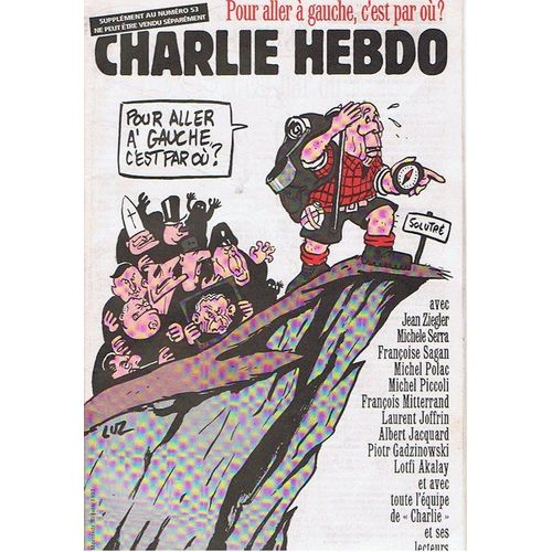 Charlie Hebdo 1993  N° 53 : Supplément "Pour Aller À Gauche, C'est Par Ou ?" - Francois Mitterand - Cabu Gebe Luz Sine - Laurent Joffrin -