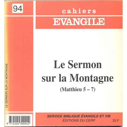 Cahiers Evangile N° 94 - Le Sermon Sur La Montagne