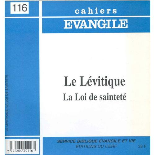 Cahiers Evangile N° 116 - Le Lévitique - La Loi De Sainteté