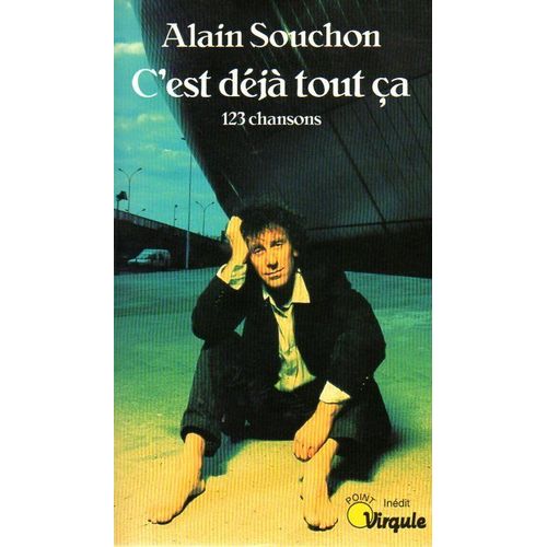 C'est Déjà Tout Ça - 123 Chansons