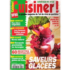 Cuisiner! N° 18 : Saveurs Glacées