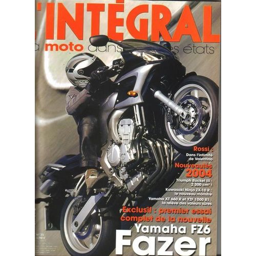 L'integral, La Moto Dans Tous Ses États  N° 35 : Yamaha Fz6 Fazer