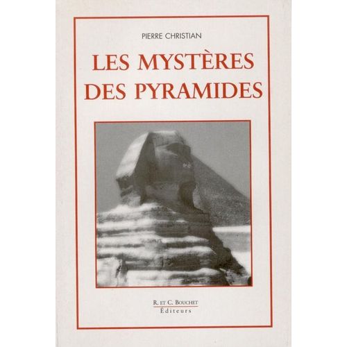 Les Mysteres Des Pyramides