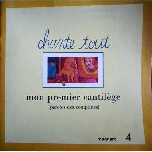 Chante Tout, Mon Premier Cantilège