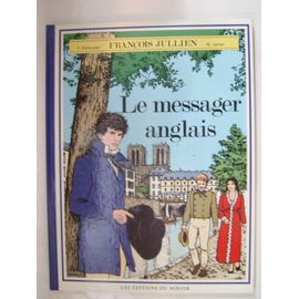 Le Messager Anglais ( Francois Jullien )
