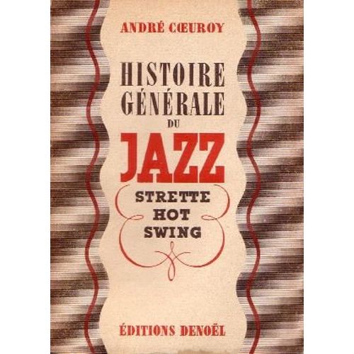 Histoire Générale Du Jazz