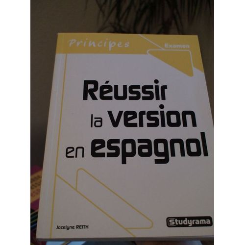 Réussir La Version En Espagnol