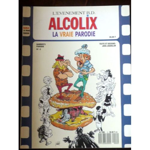 L'évènement Bd Alcolix La Vraie Parodie