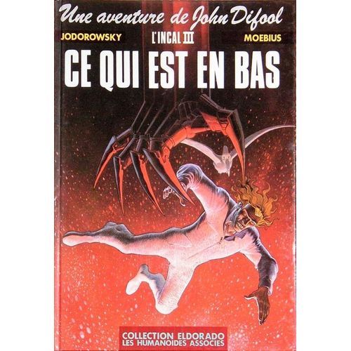 L'incal Iii : Ce Qui Est En Bas L'incal Iii : Ce Qui Est En Bas