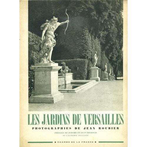 Les Jardins De Versailles   de jean roubier  Format  (Livre)