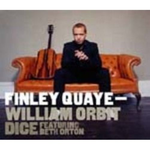 Finley Quaye & William Orbit  "Dice" Featuring Beth Orton
