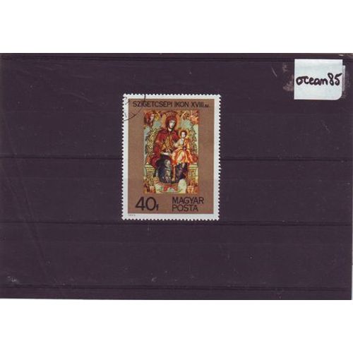 Hongrie 1975 : Icones De La Vierge Et L'enfant Jésus - Timbre Oblitéré