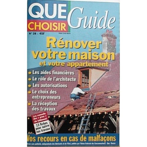 Que Choisir N° 28 : Rénover Votre Maison Et Votre Appartement