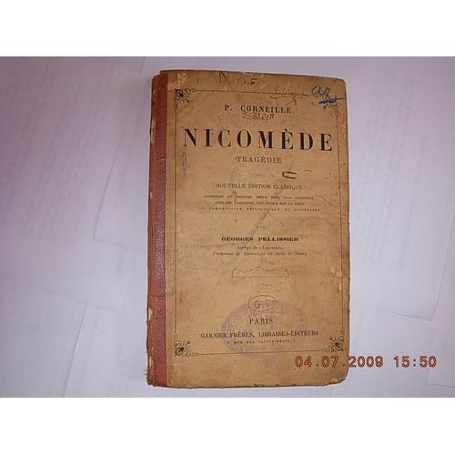 Nicomede, Tragedie, Nouvelle Edition Classique, Notice Et Commentaire Philologique Et Litteraire - Vers 1900