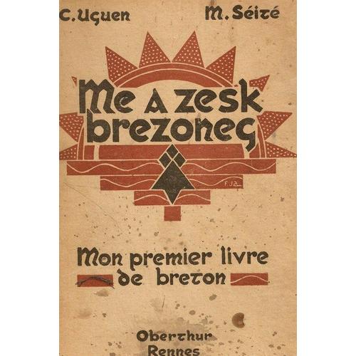 Me A Zesk Brezoneg - Mon Premier Livre De Breton