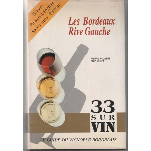 Les Bordeaux Rive Gauche