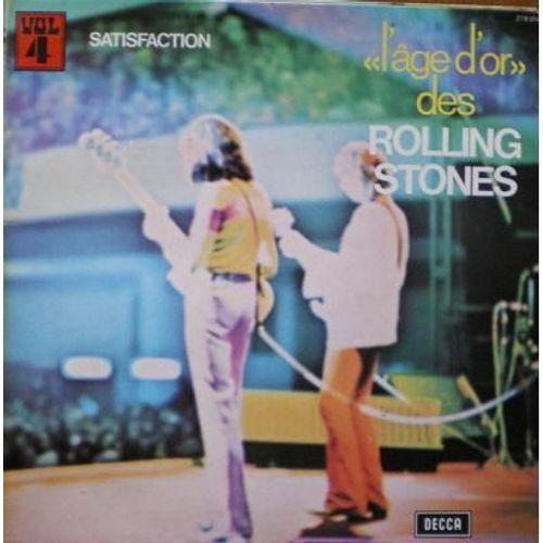 L'âge D'or Des Rolling Stones Vol. 4 : Satisfaction